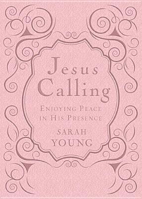 Jesus Calling, Enjoying Peace in His Presence, pink leathersoft, with Scripture references by Sarah Young