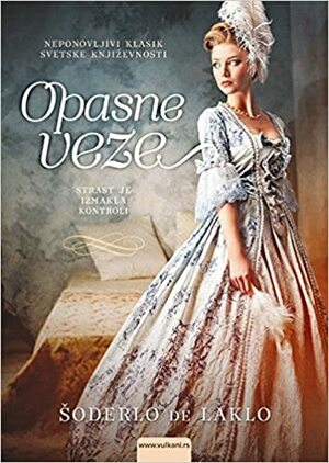 Opasne veze by Pierre Choderlos de Laclos