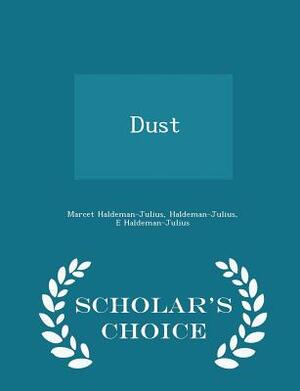 Dust by E. Haldeman-Julius