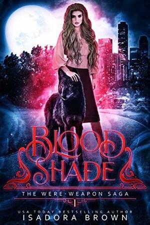 Bloodshade by Isadora Brown