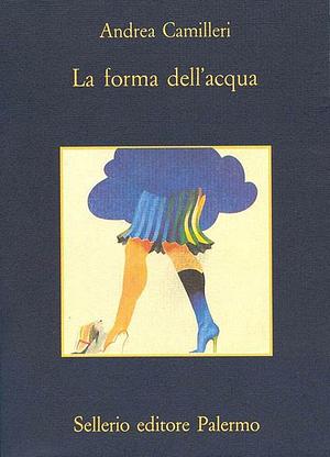 La forma dell'acqua by Andrea Camilleri