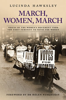 March, Women, March by Helen Pankhurst, Lucinda Hawksley