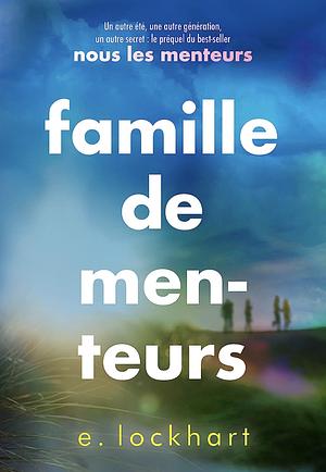 Famille de menteurs by E. Lockhart