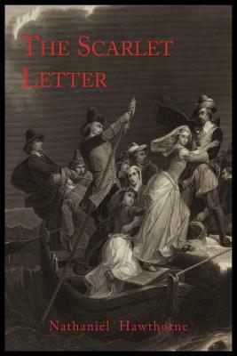 The Scarlet Letter by Nathaniel Hawthorne