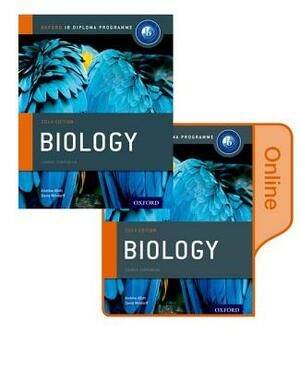 Ib Biology Print and Online Course Book Pack: 2014 Edition: Oxford Ib Diploma Program [With Access Code] by Andrew Allott, David Mindorff