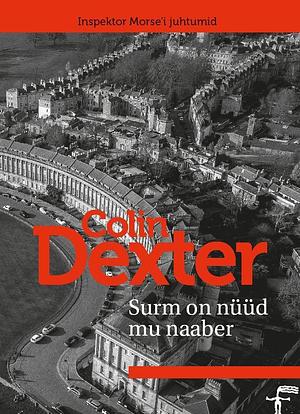 Surm on nüüd mu naaber by Colin Dexter