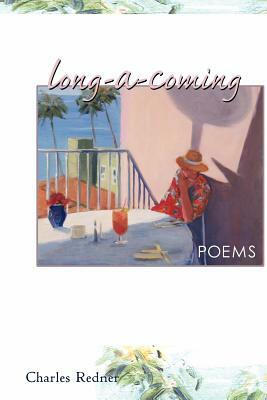 Long-A-Coming by Charles Redner