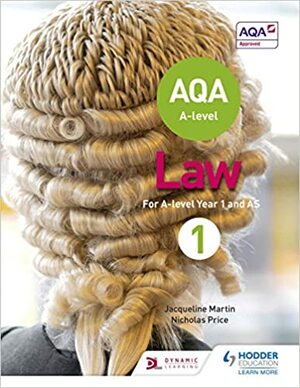 AQA A-level Law for Year 1/AS by Jacqueline Martin, Nicholas Price