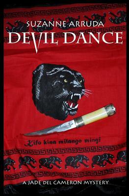Devil Dance: A Jade del Cameron Mystery by Suzanne Arruda