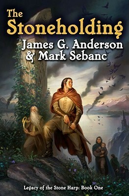 The Stoneholding by James G. Anderson, Mark Sebanc