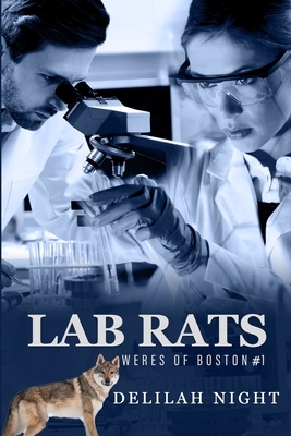 Lab Rats by Delilah Night