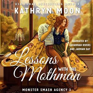 Lessons with the Mothman by Kathryn Moon