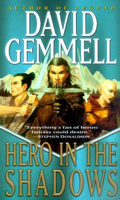 Hero in the Shadows by David Gemmell