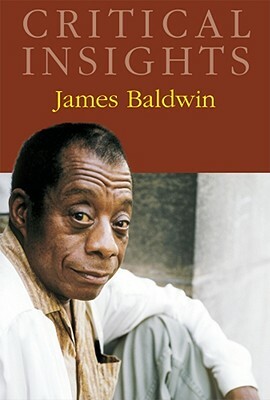Critical Insights: James Baldwin: Print Purchase Includes Free Online Access by 