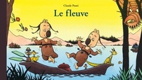 Le Fleuve by Claude Ponti