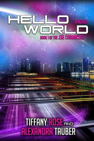 Hello World: Queer Hacker SciFi by Rose Sinclair