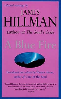 A Blue Fire by James Hillman