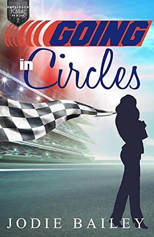 Going in Circles by Jodie Bailey