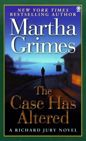 The Case Has Altered by Martha Grimes
