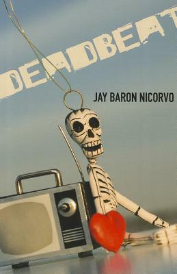 Deadbeat by Jay Baron Nicorvo