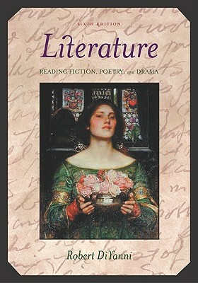 Literature: Approaches to Fiction, Poetry, and Drama [With CDROM] by Robert DiYanni