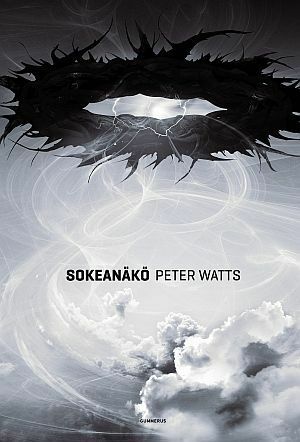 Sokeanäkö by Peter Watts, J. Pekka Mäkelä