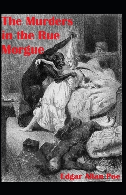 The Murders in the Rue Morgue Annotated by Edgar Allan Poe