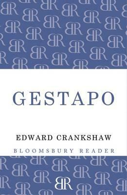 Gestapo by Edward Crankshaw