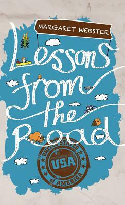 Lessons from the Road: USA by Margaret Webster