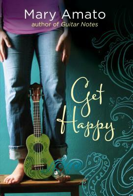 Get Happy by Mary Amato