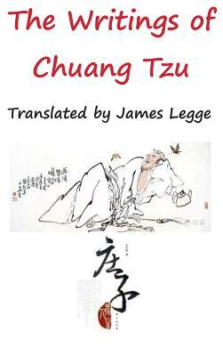 The Writings of Chuang Tzu by Zhuangzi