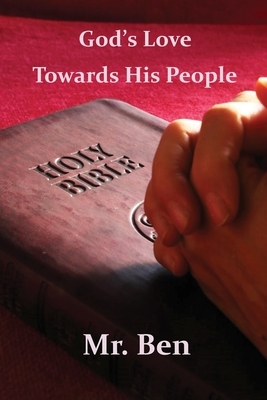 God's Love Towards His People by Ben