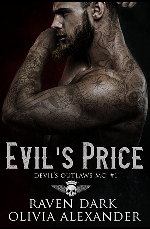 Evil's Price by Raven Dark, Olivia Alexander