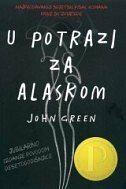 U potrazi za Alaskom by John Green