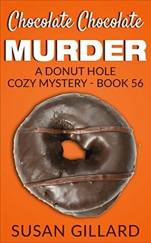 Chocolate Chocolate Murder by Susan Gillard