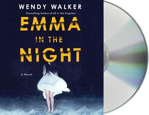 Emma in the Night by Wendy Walker