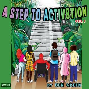 A Step to Activ8tion by Ben Green