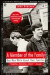Member of the Family: Gay Men Write About Their Families by John Preston