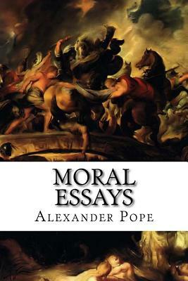 Moral Essays by Alexander Pope