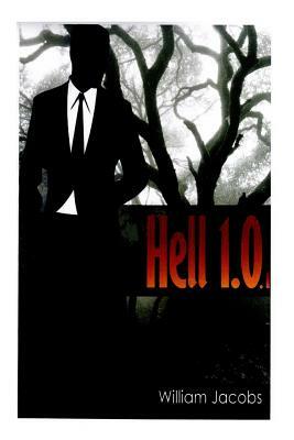Hell 1.0: v. 1.0.1 by William Jacobs