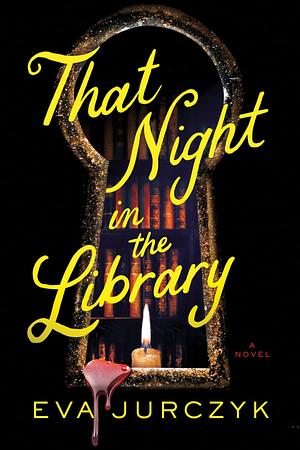 That Night in the Library by Eva Jurczyk