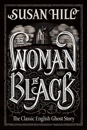 The Woman in Black by Susan Hill