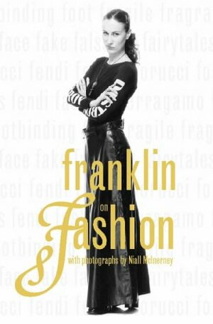 Franklin on Fashion by Caryn Franklin