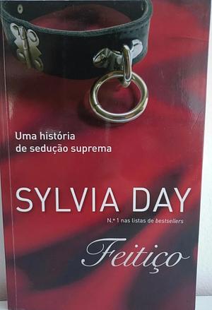 Feitiço by Sylvia Day
