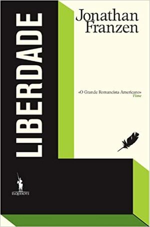 Liberdade by Jonathan Franzen, Maria João Freire de Andrade