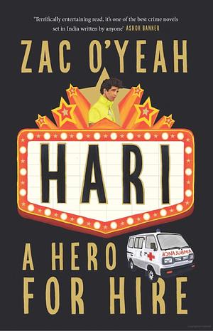 Hari-a Hero for Hire: A Detective Novel by Zac O'Yeah