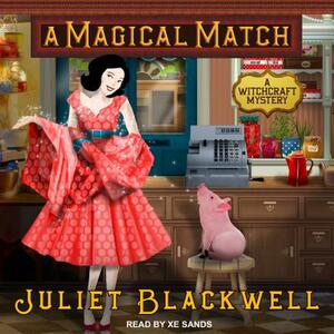 A Magical Match by Juliet Blackwell