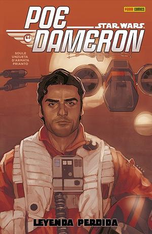 Star Wars: Poe Dameron, Vol. 3: Leyenda Perdida by Charles Soule