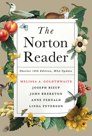 The Norton Reader with 2016 MLA Update by Melissa A. Goldthwaite