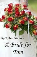 A Bride for Tom by Ruth Ann Nordin